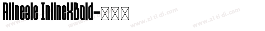 Alineale InlineXBold字体转换